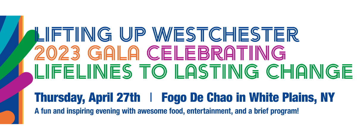 Lifting Up Westchester Annual Gala